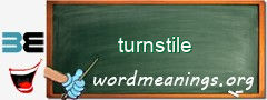 WordMeaning blackboard for turnstile